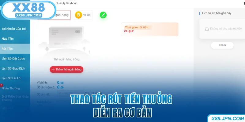 Hướng Dẫn XX88 Thực Hiện Các Thao Tác Cơ Bản Từ A Đến Z 8 Thao tác rút tiền thưởng diễn ra cơ bản