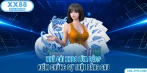 XX88 lừa đảo